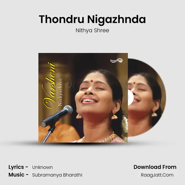 Thondru Nigazhnda MP3 Song by Nithya Shree Cover
