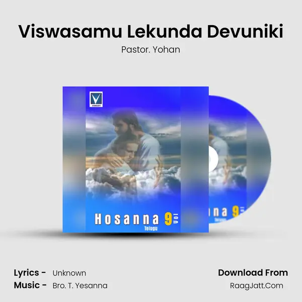 Viswasamu Lekunda Devuniki MP3 Song by Pastor. Yohan Cover