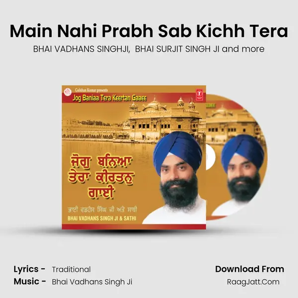 Main Nahi Prabh Sab Kichh Tera MP3 Song by BHAI VADHANS SINGHJI Cover