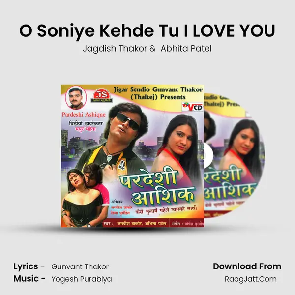 O Soniye Kehde Tu I LOVE YOU MP3 Song by Jagdish Thakor Cover