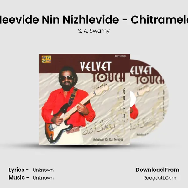 Neevide Nin Nizhlevide - Chitramela MP3 Song by S. A. Swamy Cover