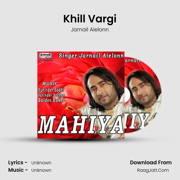 Khill Vargi MP3 Song by Jarnail Aielonn Cover