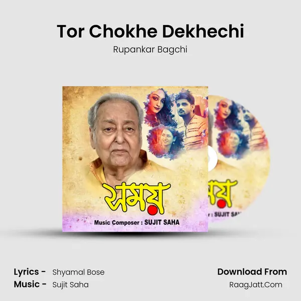 Tor Chokhe Dekhechi mp3 song