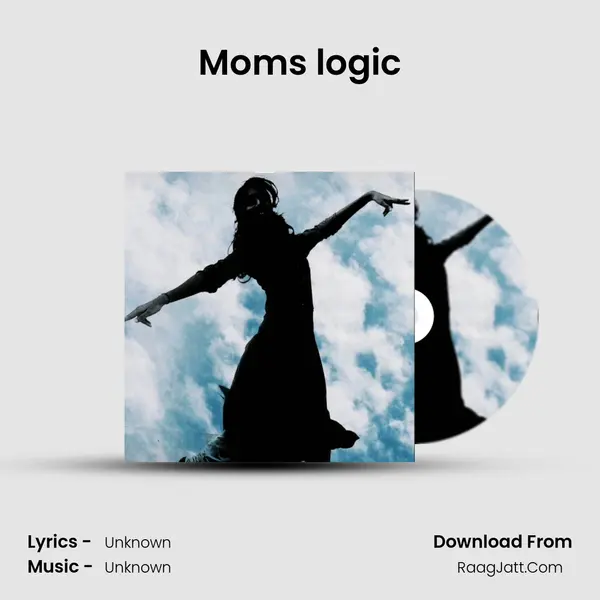 Mom's logic MP3 Song by  Cover