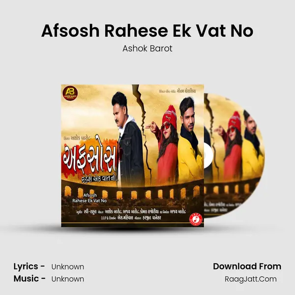 Afsosh Rahese Ek Vat No MP3 Song by Ashok Barot Cover