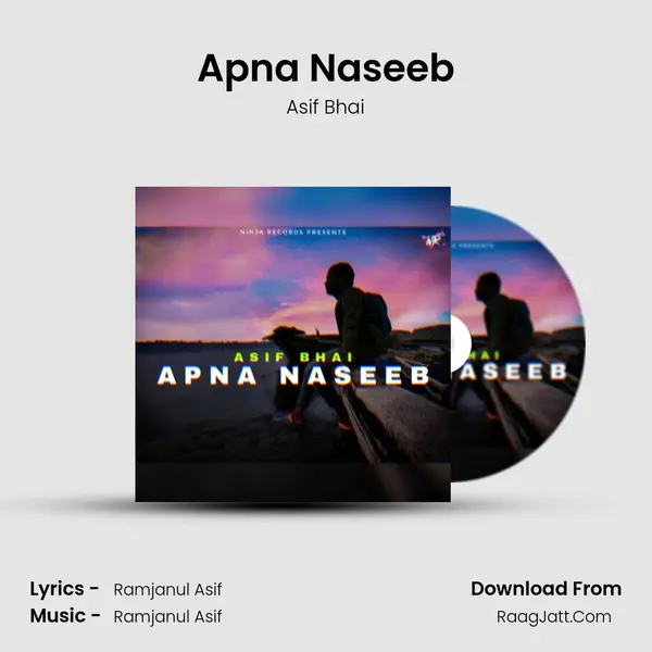 Apna Naseeb MP3 Song by Asif Bhai Cover