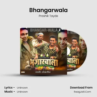 Bhangarwala - Single - Prashik Tayde