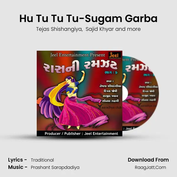 Hu Tu Tu Tu-Sugam Garba MP3 Song by Tejas Shishangiya Cover