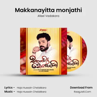 Makkanayitta monjathi MP3 Song by Afeel Vadakara Cover