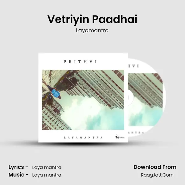 Vetriyin Paadhai MP3 Song by Layamantra Cover