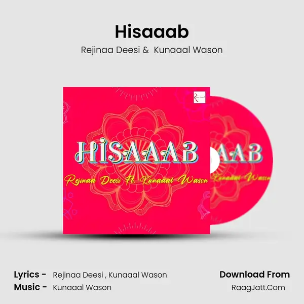 Hisaaab - Rejinaa Deesi