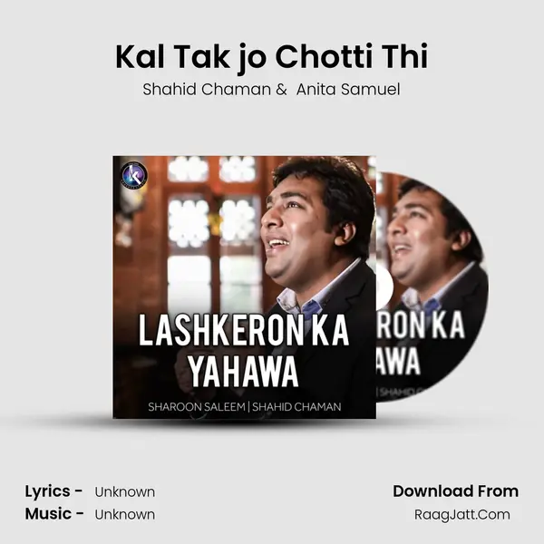 Kal Tak jo Chotti Thi mp3 song