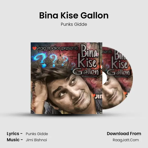 Bina Kise Gallon mp3 song