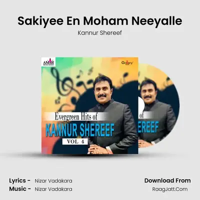 Sakiyee En Moham Neeyalle mp3 song