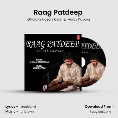Raag Patdeep (Chota Khayal) mp3 song