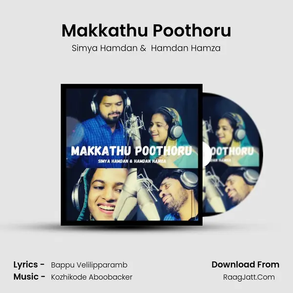 Makkathu Poothoru MP3 Song by Simya Hamdan Cover