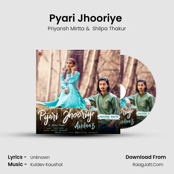 Pyari Jhooriye (Andaaz) MP3 Song by Priyansh Mirtta Cover