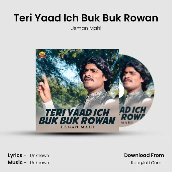 Teri Yaad Ich Buk Buk Rowan mp3 song
