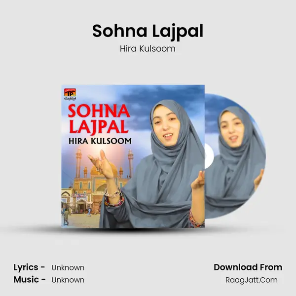 Sohna Lajpal MP3 Song by Hira Kulsoom Cover