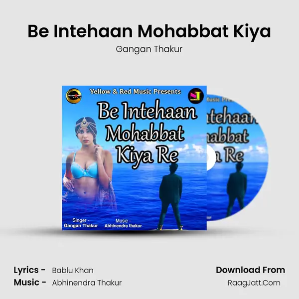 Be Intehaan Mohabbat Kiya mp3 song