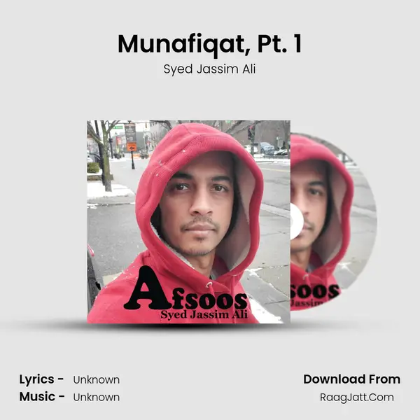 Munafiqat, Pt. 1 MP3 Song by Syed Jassim Ali Cover