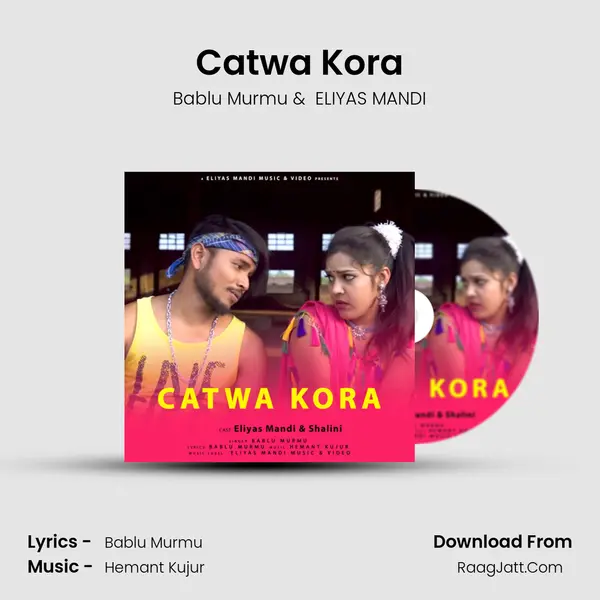Catwa Kora MP3 Song by Bablu Murmu Cover