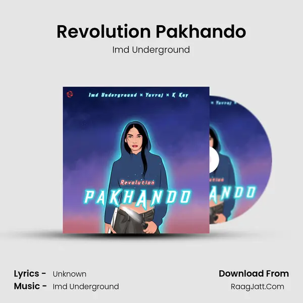 Revolution 'Pakhando' MP3 Song by Imd Underground Cover