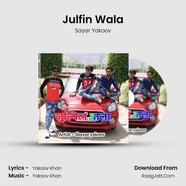 Julfin Wala MP3 Song by Sayar Yakoov Cover