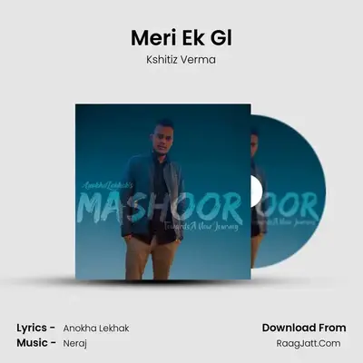 Meri Ek Gl MP3 Song by Kshitiz Verma Cover