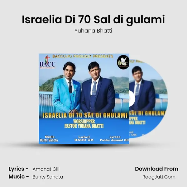 Israelia Di 70 Sal di gulami MP3 Song by Yuhana Bhatti Cover