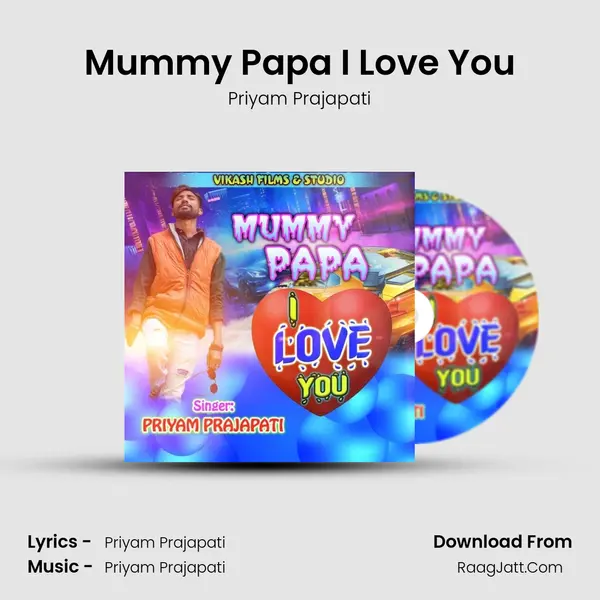 Mummy Papa I Love You mp3 song