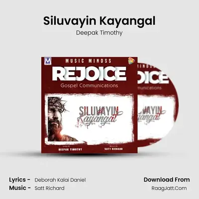 Siluvayin Kayangal MP3 Song by Deepak Timothy Cover