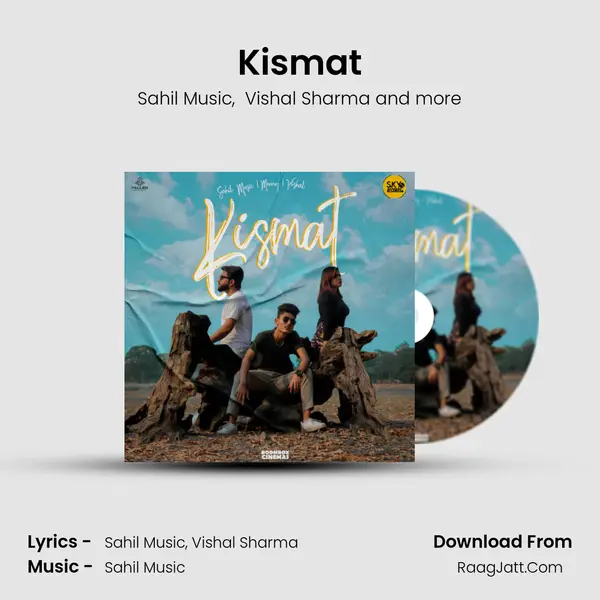 Kismat MP3 Song by Sahil Music Cover