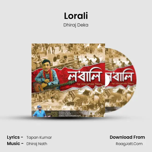 Lorali MP3 Song by Dhiraj Deka Cover