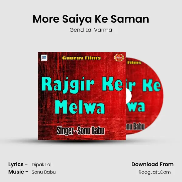 More Saiya Ke Saman MP3 Song by Gend Lal Varma Cover