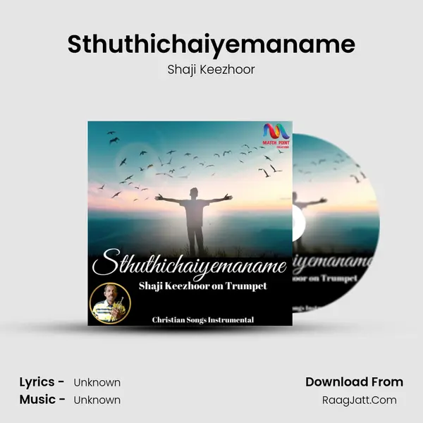 Sthuthichaiyemaname mp3 song