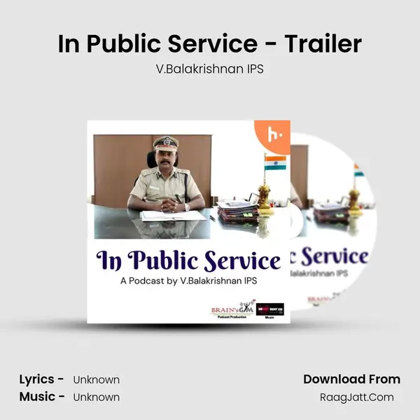 In Public Service - Trailer MP3 Song by V.Balakrishnan IPS Cover