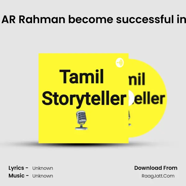 E7. How did AR Rahman become successful in overnight? MP3 Song by  Cover