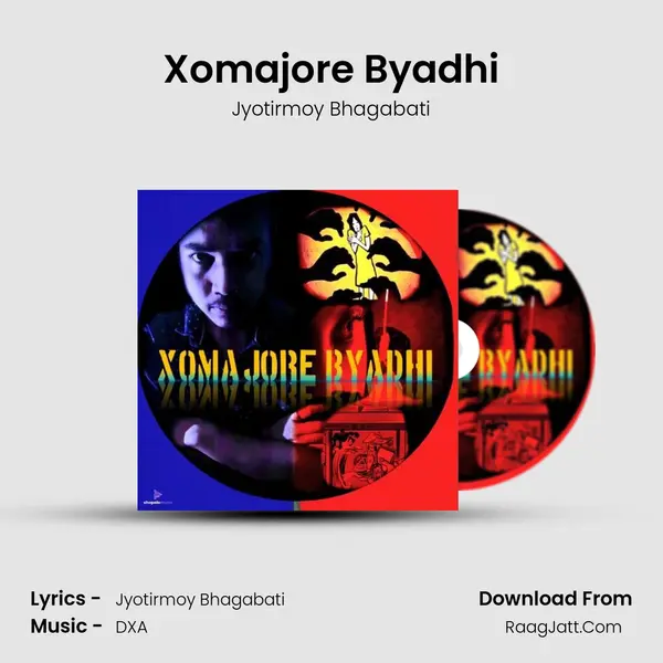Xomajore Byadhi - 