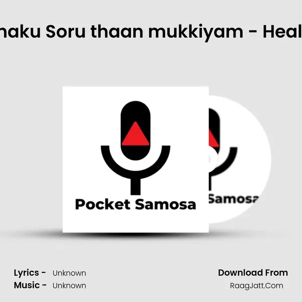 #15 I am on a DIET - Nammaku Soru thaan mukkiyam - Health & Fitness Ft. Rama MP3 Song by  Cover