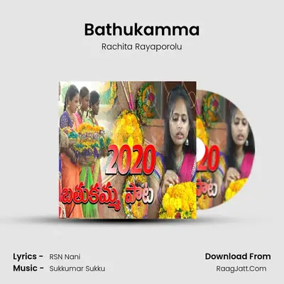 Bathukamma - Rachita Rayaporolu