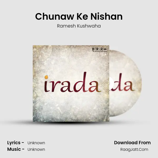 Chunaw Ke Nishan MP3 Song by Ramesh Kushwaha Cover