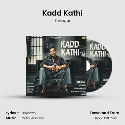 Kadd Kathi mp3 song