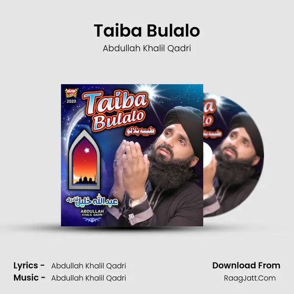 Taiba Bulalo - Abdullah Khalil Qadri