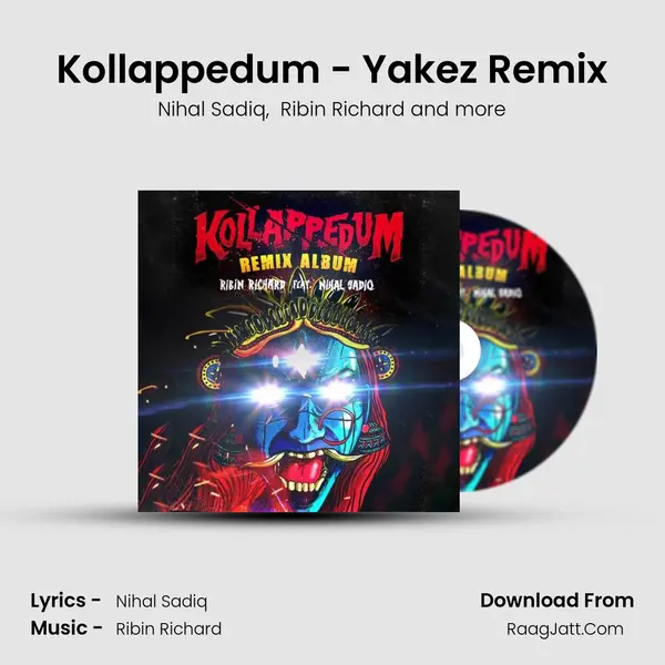 Kollappedum - Yakez Remix MP3 Song by Nihal Sadiq Cover