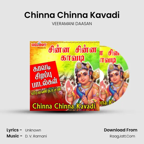 Chinna Chinna Kavadi MP3 Song by VEERAMANI DAASAN Cover