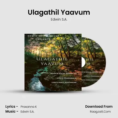 Ulagathil Yaavum MP3 Song by Edwin S.A. Cover