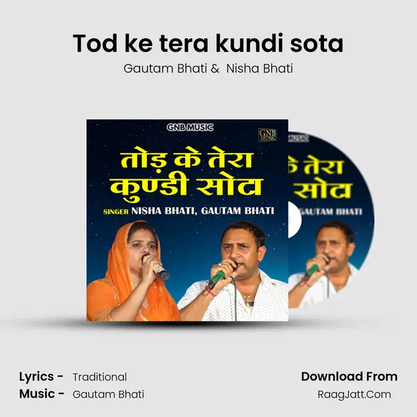 Tod ke tera kundi sota mp3 song