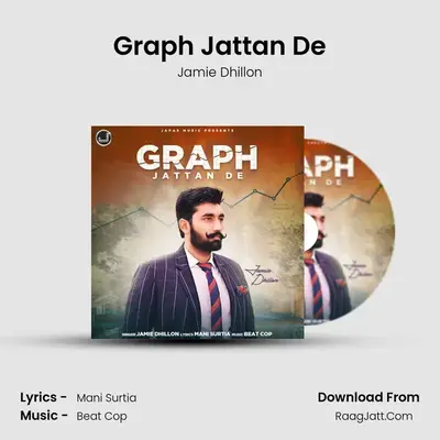 Graph Jattan De MP3 Song by Jamie Dhillon Cover