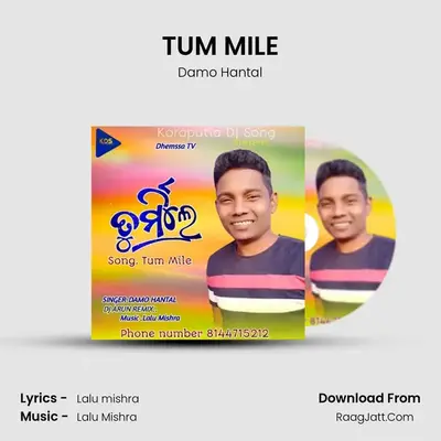 TUM MILE MP3 Song by Damo Hantal Cover